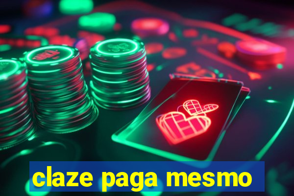 claze paga mesmo